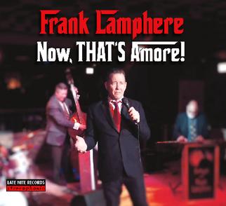  THAT'S Amore! - Frank Lamphere's album released 2023